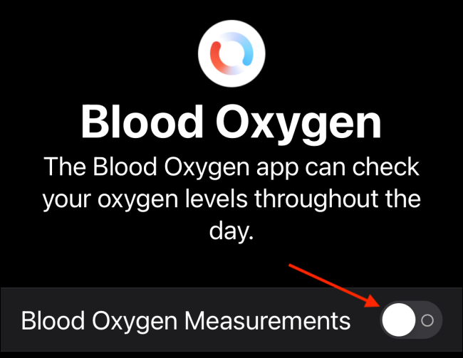 How to turn off "Blood Oxygen Monitoring" on Apple Watch 8 Apple Watch