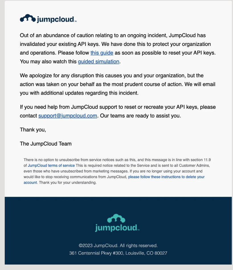 JumpCloud: Reinstating admin API keys due to an "ongoing incident" 2 JumpCloud: Restores admin API keys due to an "ongoing incident"