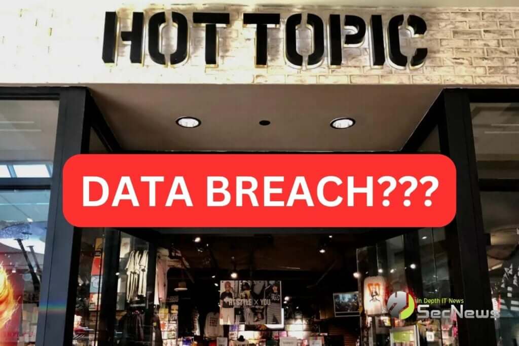 Hot Topic: Παραβίαση δεδομένων πελατών; 1 Hot Topic Παραβίαση δεδομένων