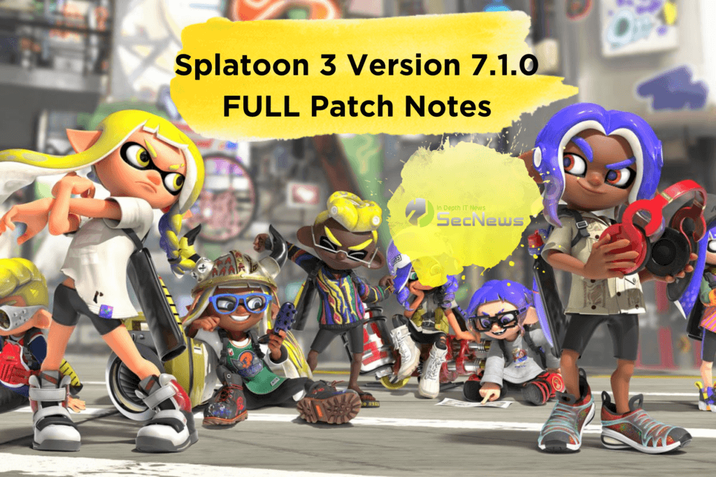 Splatoon 3 Version 7.1.0 FULL Patch Notes 1 Splatoon 3 7.1