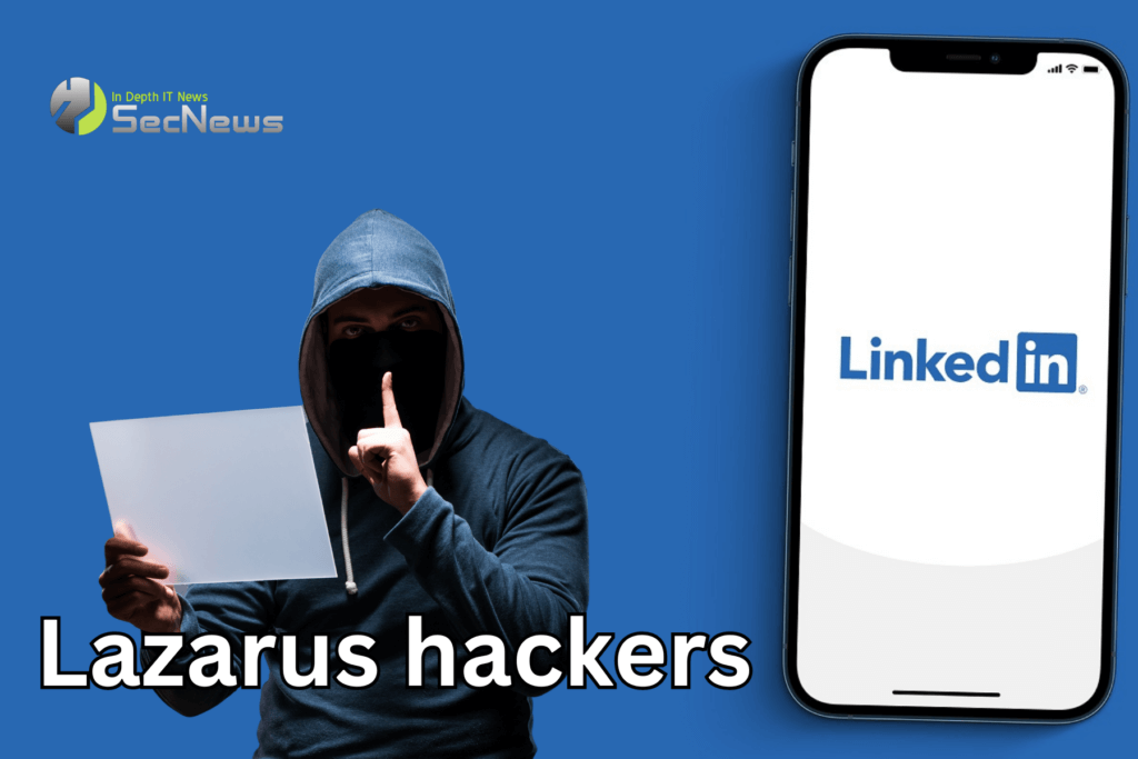 Οι hackers Lazarus χρησιμοποιούν το LinkedIn για κλοπή crypto 1 hackers Lazarus LinkedIn