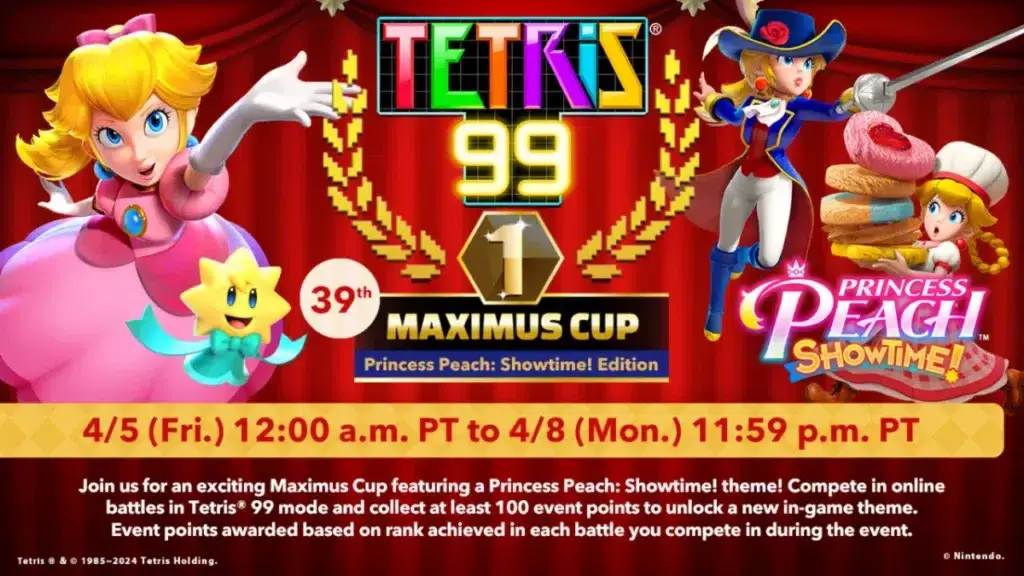 Nintendo Announces First Tetris 99 Maximus Cup of 2024 1 Tetris 99 Maximus Cup Princess Peach: Showtime! Nintendo Switch