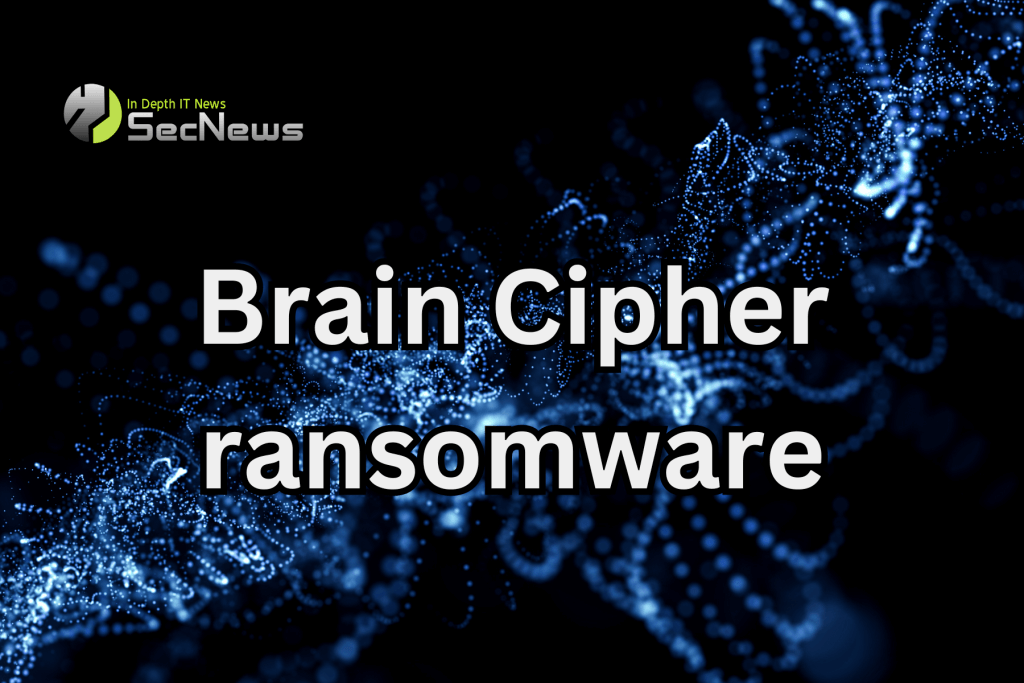 Brain Cipher: Τι γνωρίζουμε για το νέο ransomware;