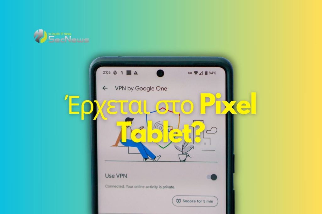 VPN Google Pixel Tablet