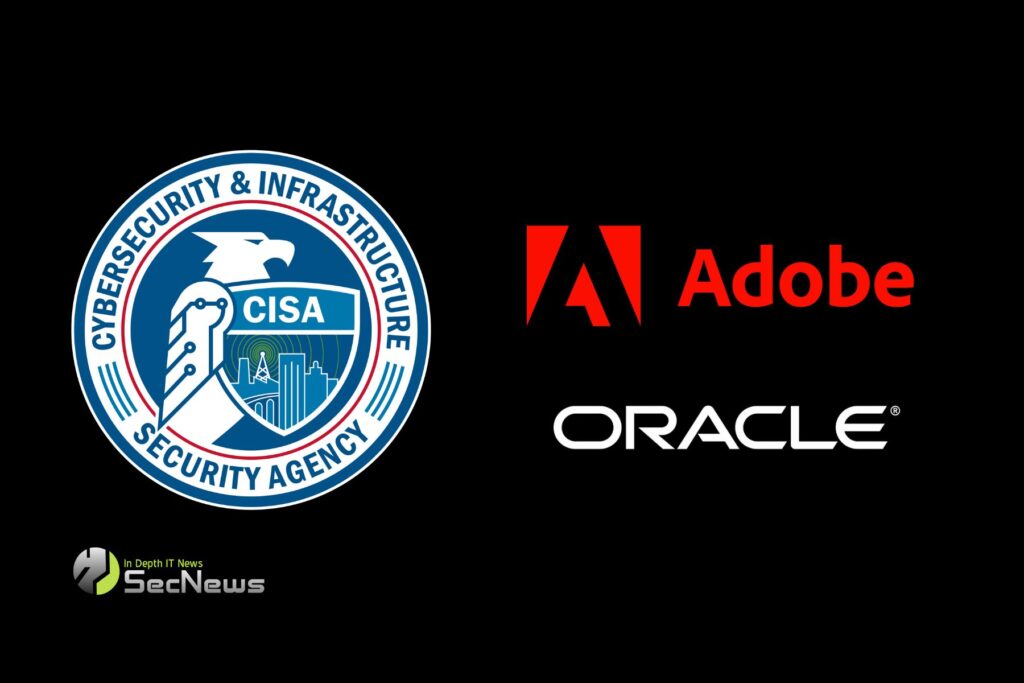 Η CISA προσθέτει ευπάθειες των Adobe και Oracle στον κατάλογο KEV 1 CISA KEV ευπάθειες Oracle Adobe