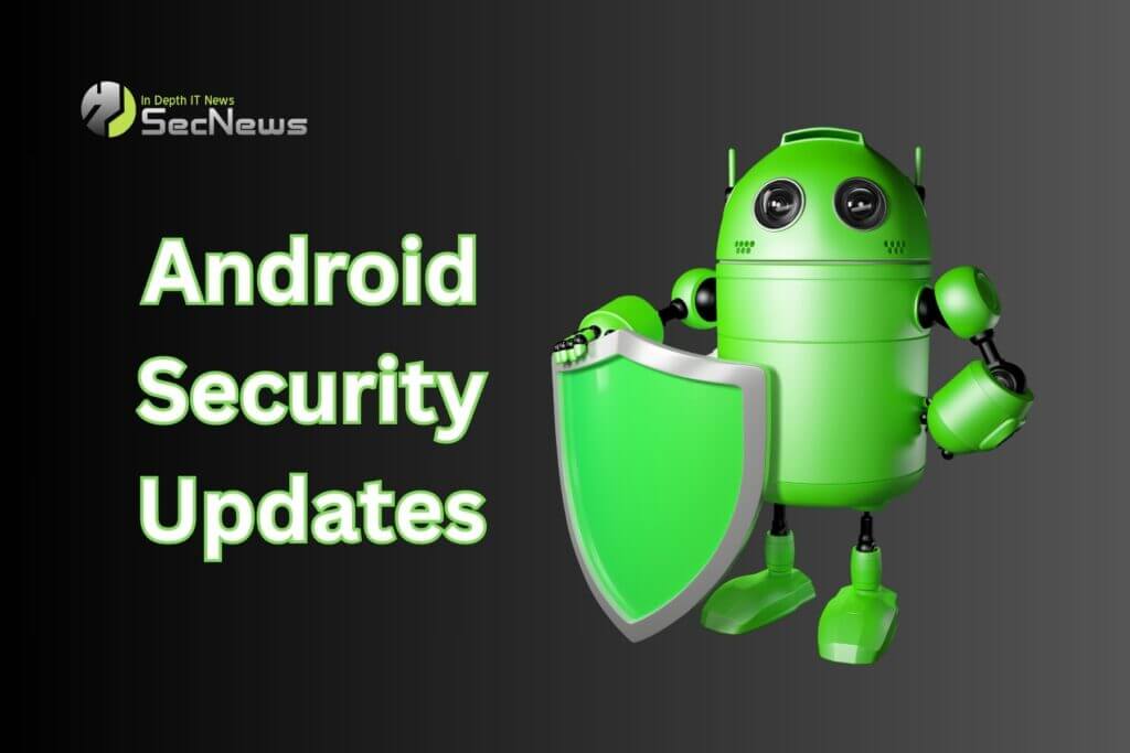 Ενημερώσεις ασφαλείας Android - Απρίλιος 2025: Διόρθωση 62 ευπαθειών 1 Ενημερώσεις ασφαλείας Android