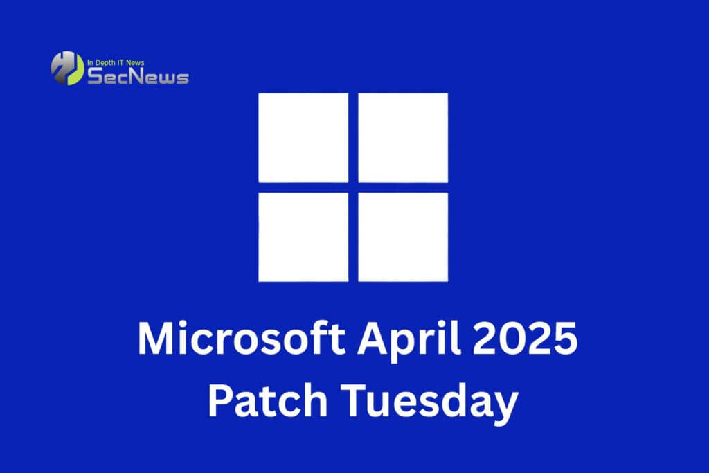 Microsoft released Patch Tuesday April 2025 1 Microsoft Patch Tuesday April 2025