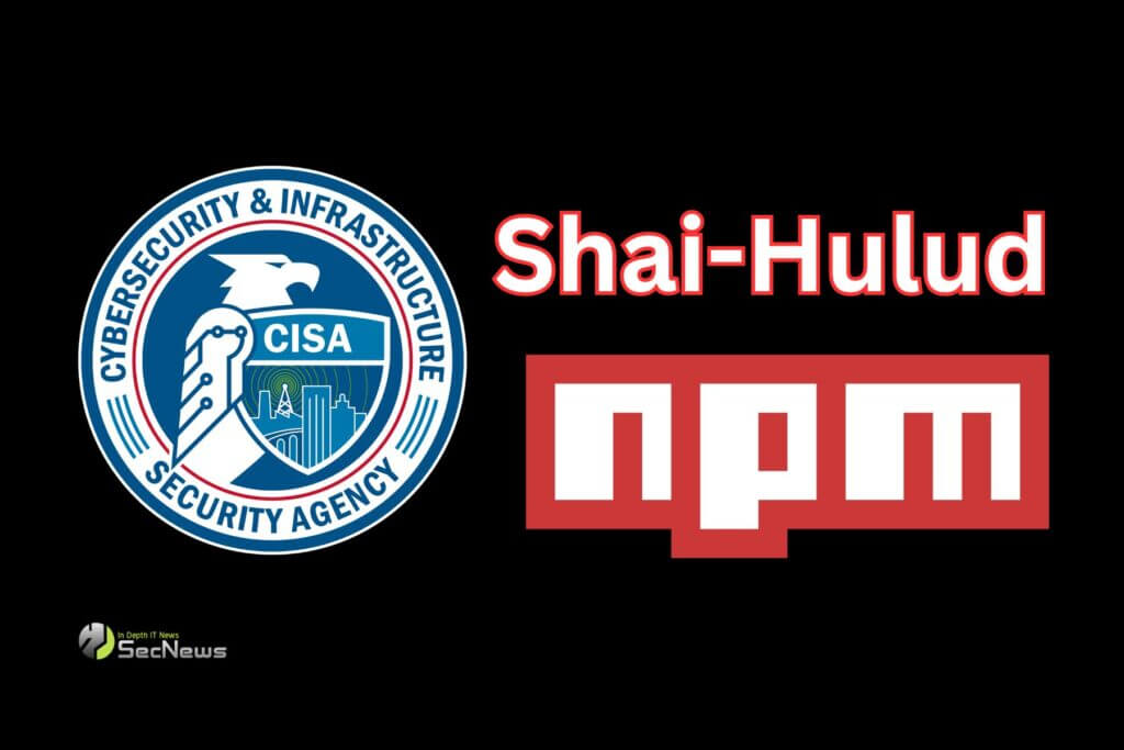 CISA: Το Shai-Hulud worm έχει παραβιάσει 500+ πακέτα npm 1 CISA Shai-Hulud worm 500+ πακέτα npm
