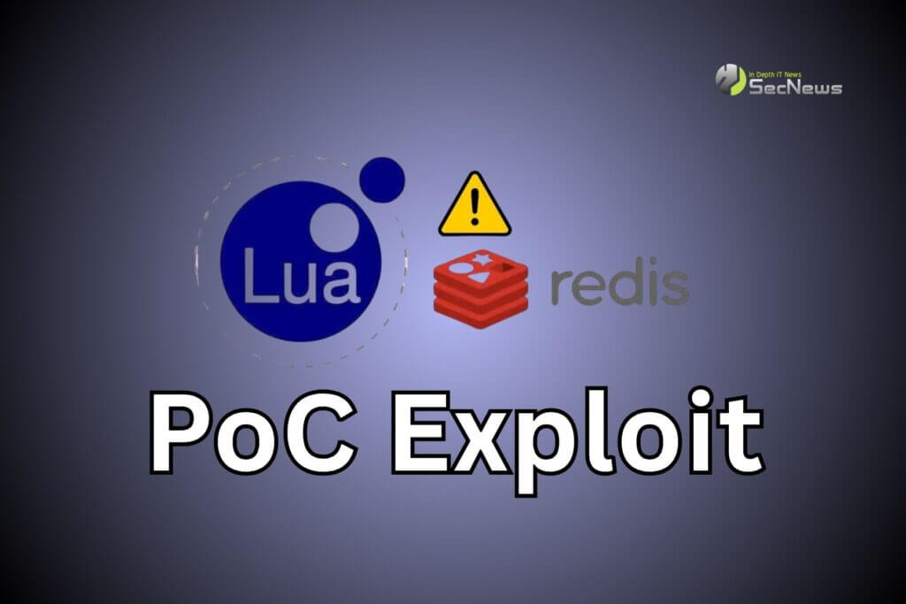 PoC exploit published for critical vulnerabilities in Lua engine 1 PoC exploit Lua Engine Redis