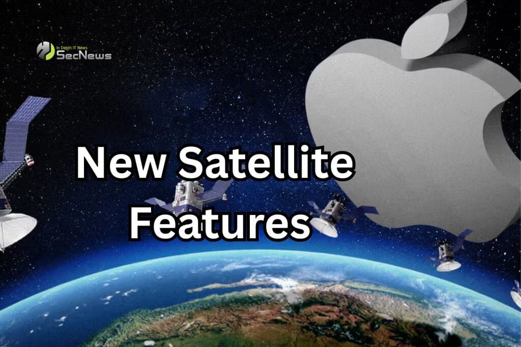 Apple: 5 new satellite connectivity features for iPhone 1 Apple iPhone satellite connectivity