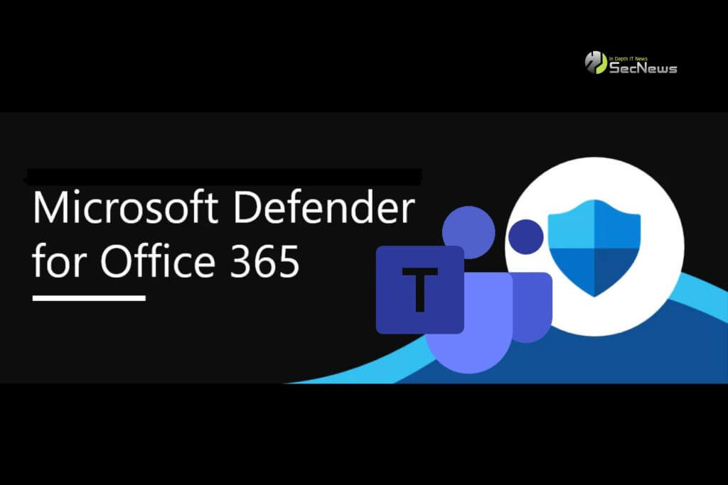 Microsoft Teams Defender Portal