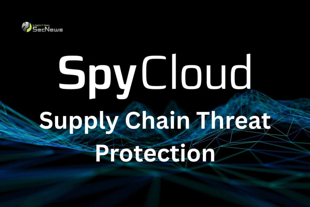Supply Chain Threat Protection: Νέα λύση ασφαλείας της SpyCloud 1 Supply Chain Threat Protection SpyCloud
