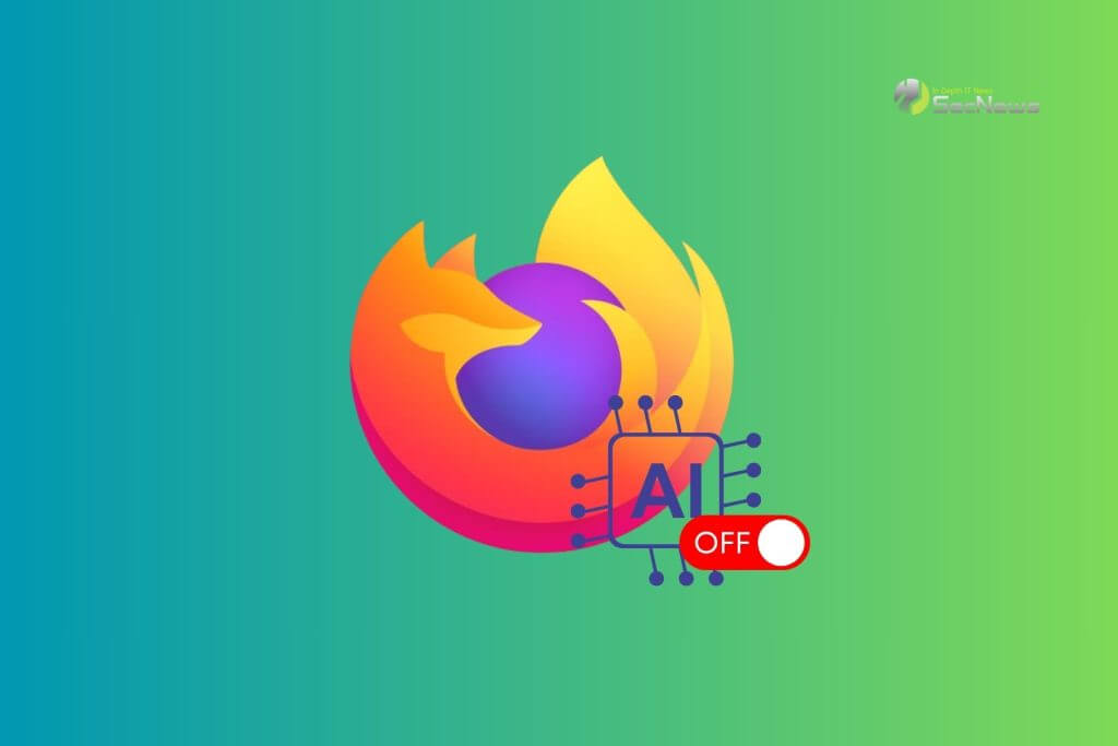 Mozilla Firefox: Ability to disable GenAI features 1 Mozilla Firefox GenAI