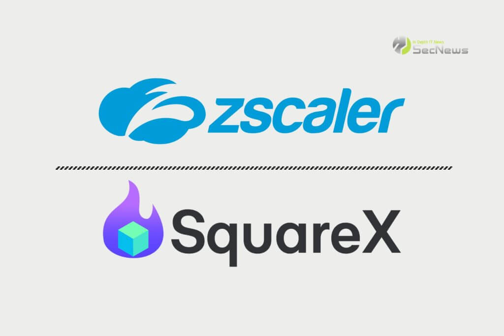 Η Zscaler εξαγοράζει την SquareX 1 Zscaler SquareX