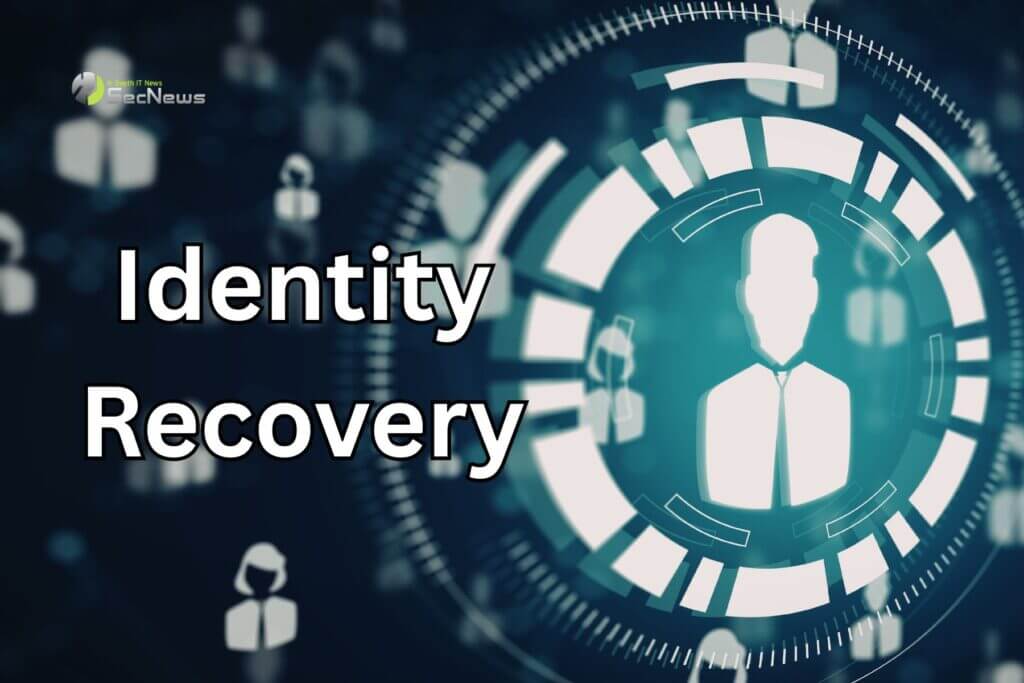 Γιατί το Identity Recovery είναι βασικό για την ανθεκτικότητα στον κυβερνοχώρο 1 Identity Recovery