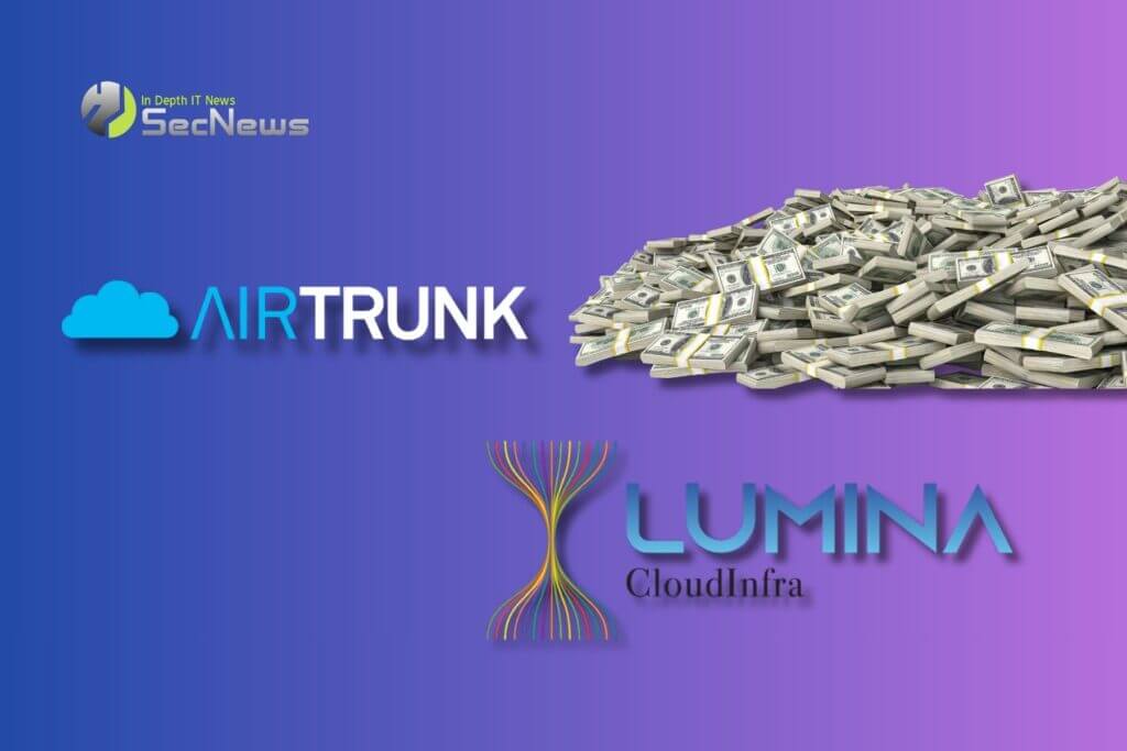 AirTrunk acquires Lumina CloudInfra 1 AirTrunk