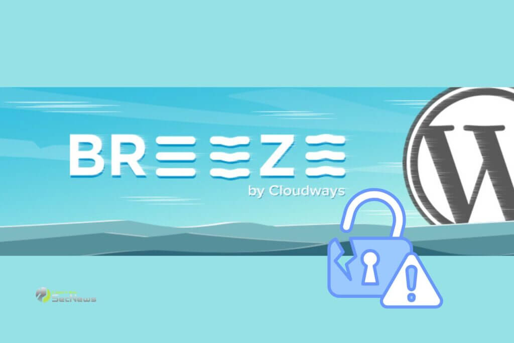 WordPress: Hackers exploit vulnerability in Breeze Cache plugin 1 Breeze Cache WordPress plugin