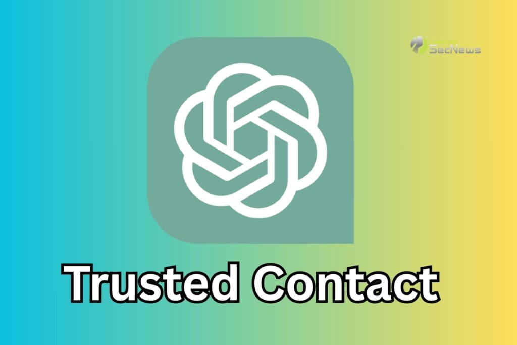 ChatGPT "Trusted Contact"