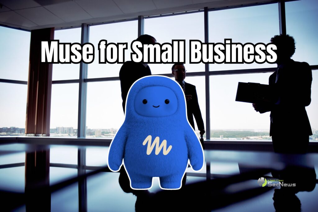 Muse for Small Business: Muse comes to small businesses 1 Muse for Small Business